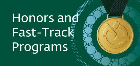 Honors Programs and fast-Track Program